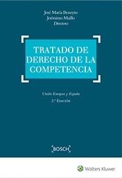 Tratado de Derecho de la Competencia "Unión Europe y España. 2 Tomos."