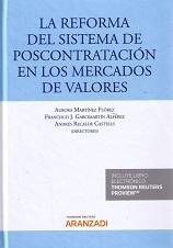 La Reforma del Sistema de Poscontratación en los Mercados de los Valores 