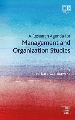 A Research Agenda for Management and Organization Studies