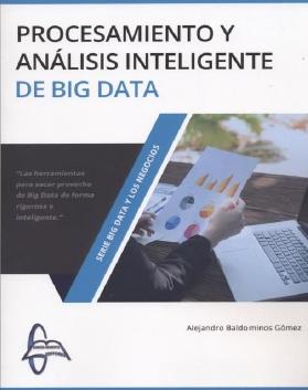 Procesamiento y análisis inteligente de Big Data