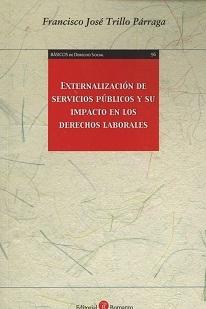 Externalización de Servicios Públicos y su Impacto en los Derechos Laborales