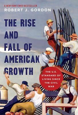 The Rise and Fall of American Growth  "Standard of Living Since the Civil War "