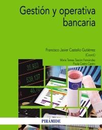 Gestión y operativa bancaria