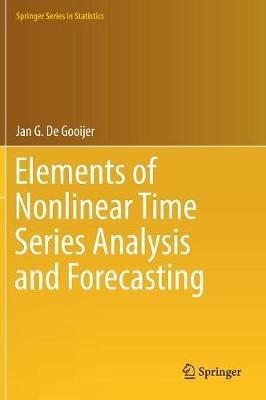 Elements of Nonlinear Time Series Analysis and Forecasting