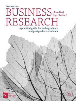 Business Research "A Practical Guide for Undergraduate and Postgraduate Students "