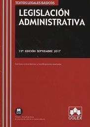 Legislación Administrativa "Texto Legal Básico con Concordancia y Modificaciones Resaltadas "