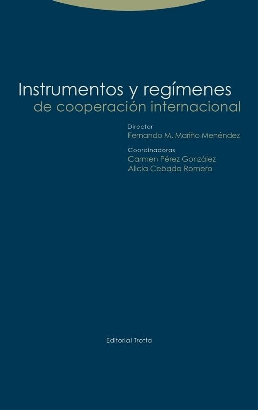 Instumentos y regímenes de cooperación internacional