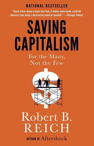 Saving Capitalism "For the Many, Not the Few "