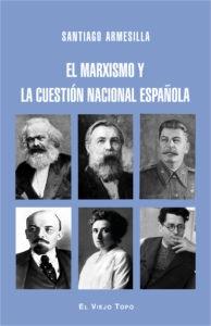El marxismo y la cuestión nacional española