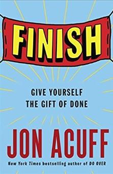 Finish "Give Yourself the Gift of Done"