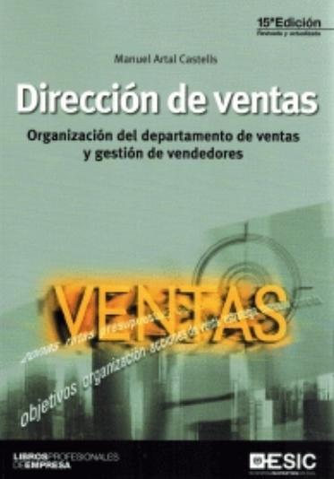 Direccion de ventas "organización del departamento de ventas y gestión de vendedores"