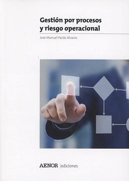 Gestión por Procesos y Riesgo Operacional 