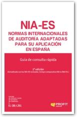 NIA-ES Normas Internacionales de Auditoría adaptadas para su aplicación en España "Guía de consulta rápida"