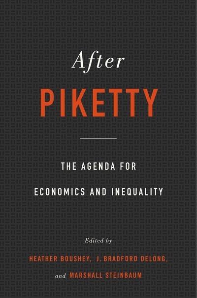After Piketty "The Agenda for Economics and Inequality "