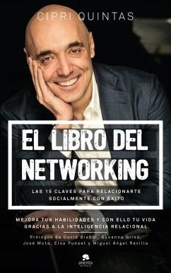 El libro del Networking "Las 15 claves para relacionarte socialmente con éxito"