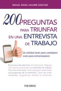 200 preguntas para triunfar en una entrevista de trabajo