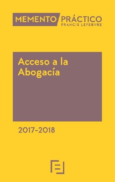 Memento Práctico Acceso a la Abogacía 2017-2018