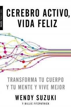 Cerebro activo, vida feliz Cerebro activo, vida feliz