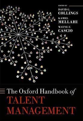 The Oxford Handbook of Talent Management