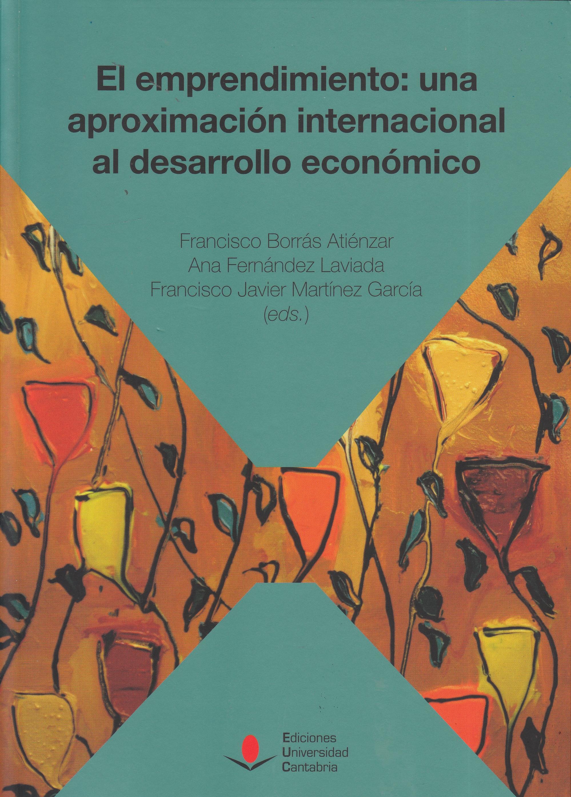 El emprendimiento: una aproximación internacional al desarrollo económico