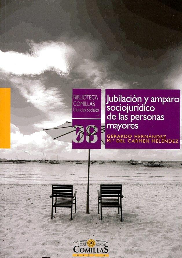 Jubilación y amparo sociojurídico de las personas mayores