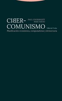 Ciber-Comunismo "Planificación económica, computadoras y democracia"