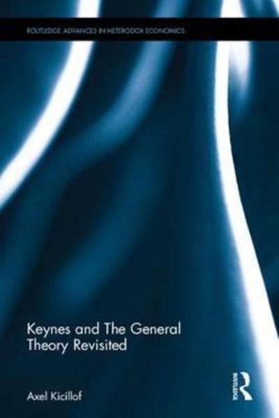 Keynes and the General Theory Revisited 