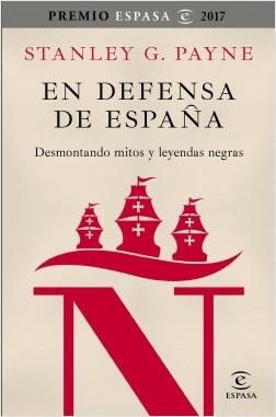 En defensa de España "Desmontando mitos y leyendas negras"
