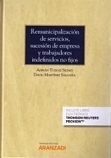 Remunicipalización de Servicios, Sucesión de Empresas y Trabajadores Indefinidos no Fijos 