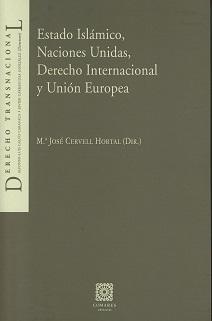 Estado Islámico, Naciones Unidas, Derecho Internacional y Unión Europea 