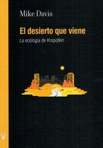 El desierto que viene "La ecología de Kropotkin"