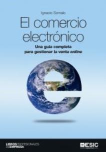 El comercio electrónico "Una guía completa para gestionar la venta online"