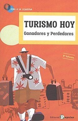 Turismo hoy "Ganadores y perdedores"