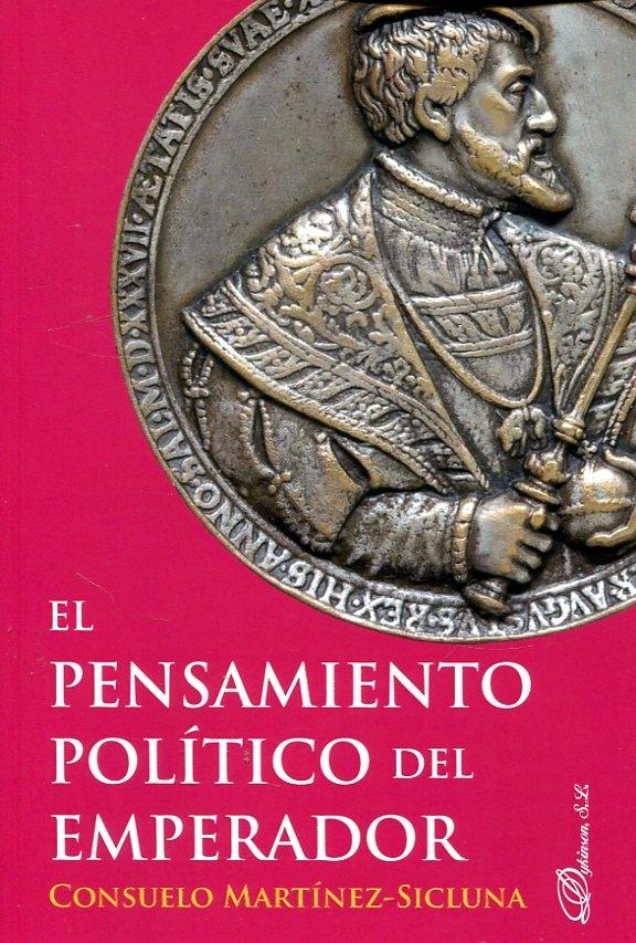 El pensamiento político del emperador