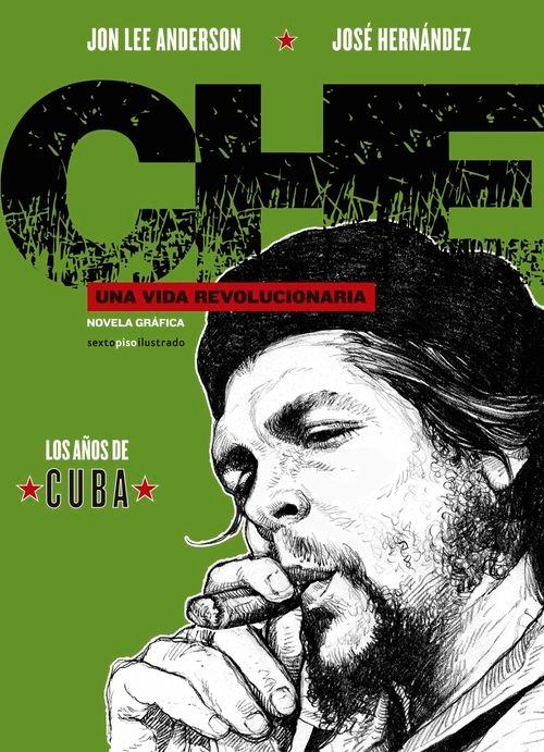 Che "Una vida revolucionaria"