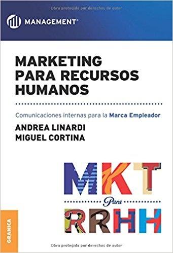 Marketing para recursos humanos "Comunicaciones internas para la Marca Empleador"