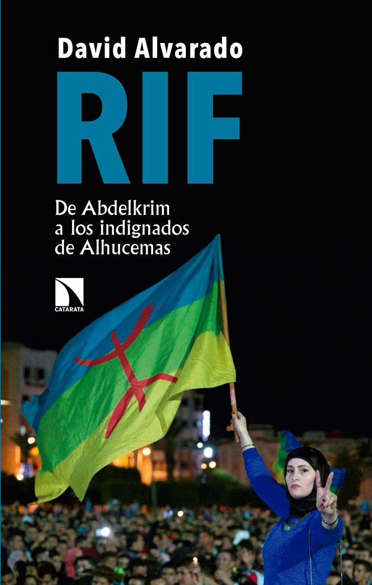 RIF "De Abdelkrim a los indignados de Alhucemas"