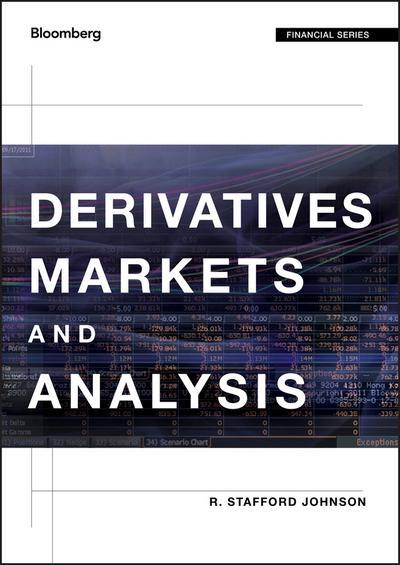 Derivatives  Markets and Analysis 