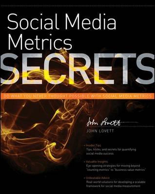 Social Media Metrics Secrets "Do What You Never Thought Possible With Social Media Metrics"