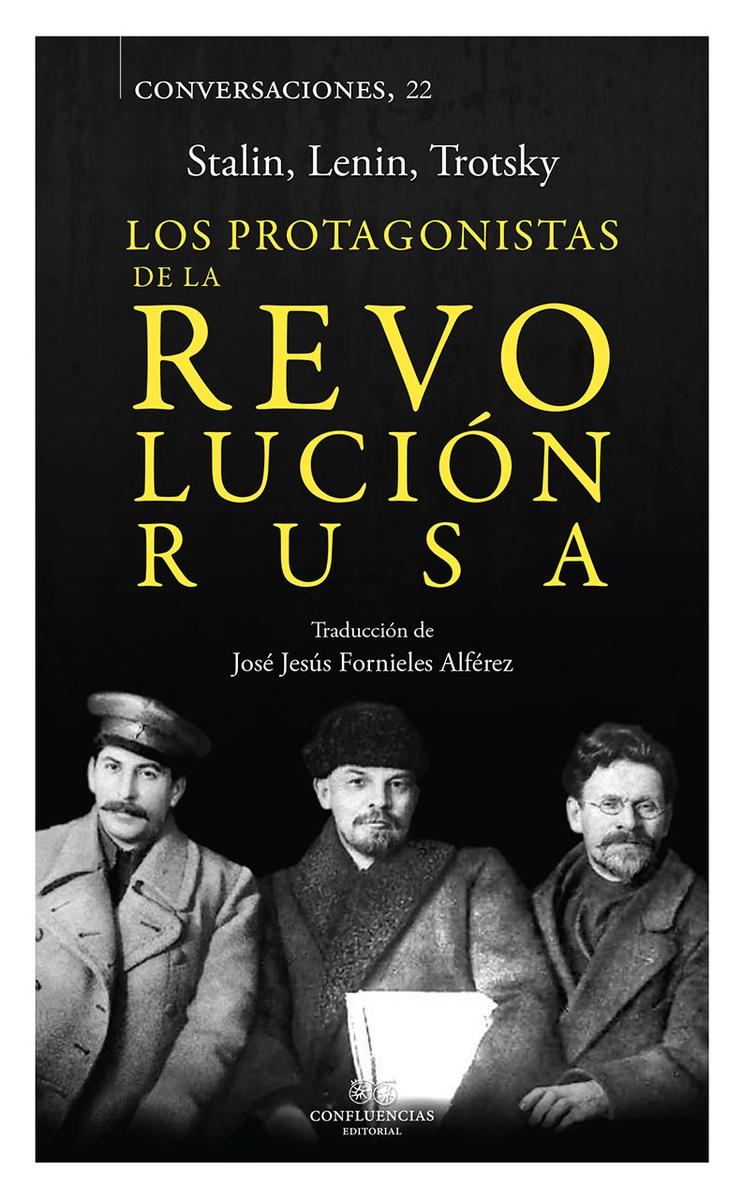 Los protagonistas de la Revolución Rusa