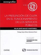 La Presunción de Culpa en el Funcionamiento de los Servicios Públicos 