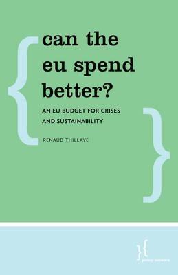 Can the EU Spend Better? "An EU Budget for Crises and Sustainability "