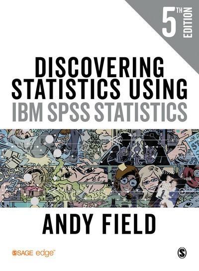 Discovering Statistics Using IBM SPSS 