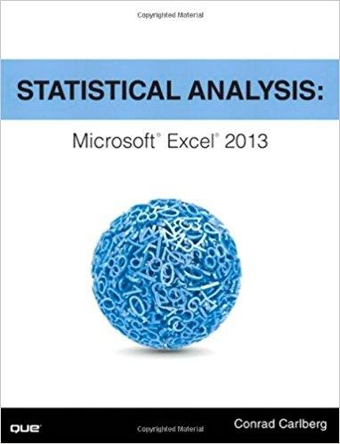 Statistical Analysis "Microsoft Excel 2013"