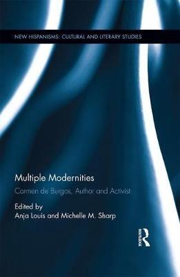 Multiple Modernities "Carmen De Burgos, Author and Activist"