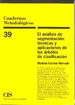 El análisis de segmentación: técnicas y aplicaciones de los árboles de clasificación 