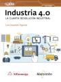 Industria 4.0  "La cuarta revolución industrial"
