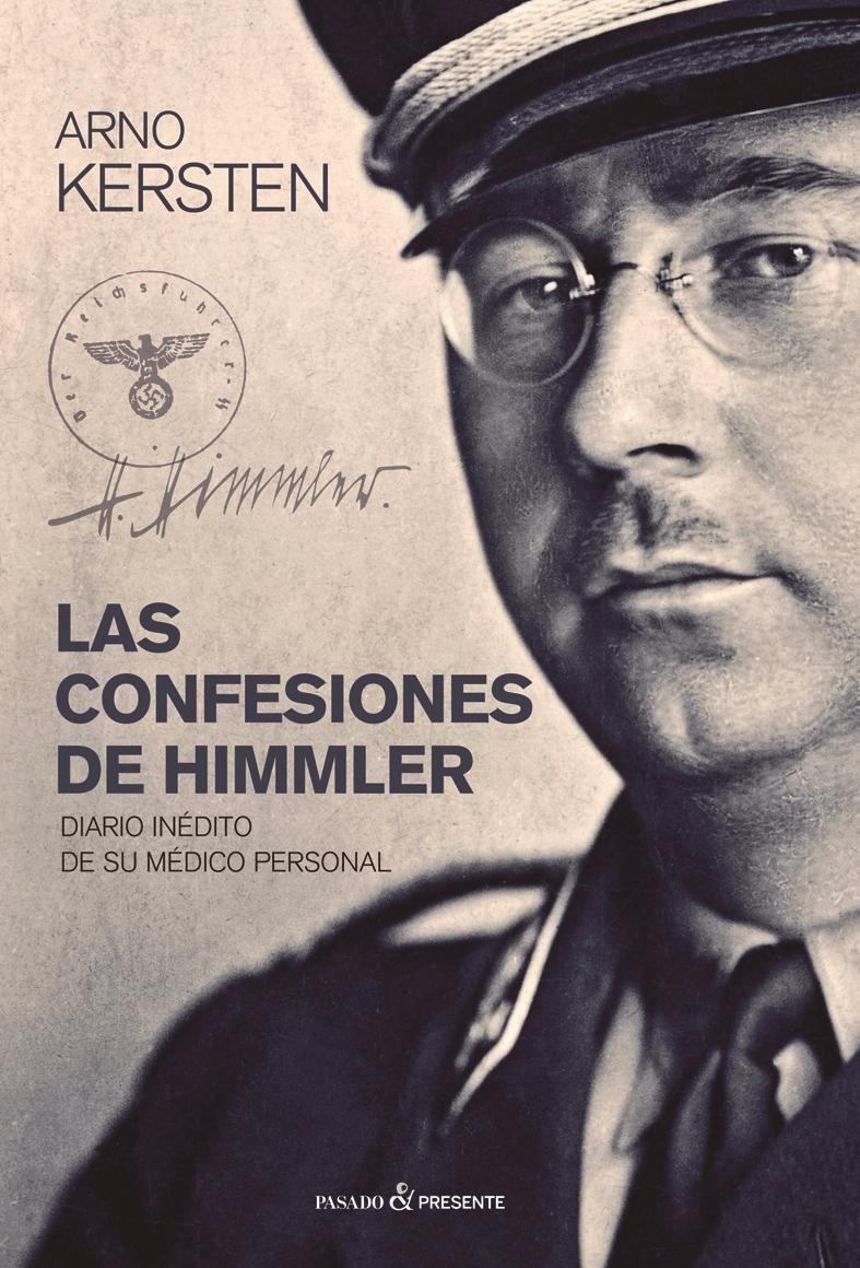 Las confesiones de Himmler "Diario inédito de su médico personal"