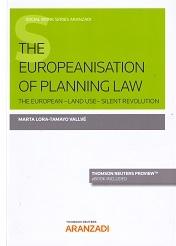 The Europeanisation of Planning Law The European  "The European-Land Use-Silent Revolution"