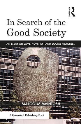 In Search of the Good Society